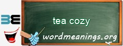 WordMeaning blackboard for tea cozy